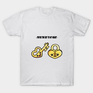 You're The Key To My Heart? T-Shirt